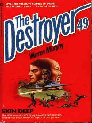 [The Destroyer 49] • The Destroyer - 49 - The Destroyer 049 - Skin Deep